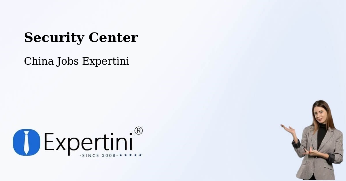 Security & Compliance – Yangzhong - China Jobs Expertini